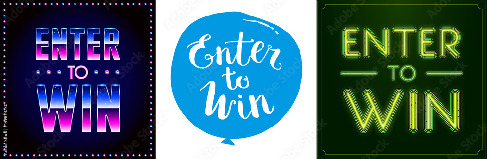 Three Enter to Win Sign Set. Vector Illustration. Three Enter to Win Sign Set. Vector Illustration.