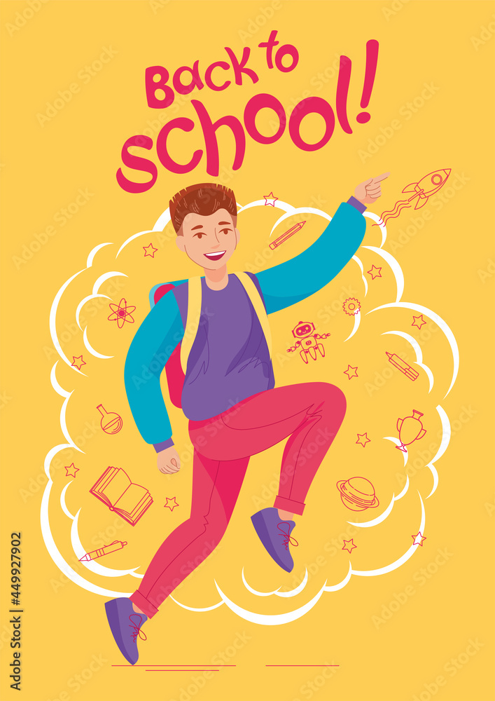 Obraz premium Back to school poster design template. Happy boy with a backpack is jumping to school. School simbols, studying icons, lettering. Vector illustration, cartoon character, background, flayer, banner