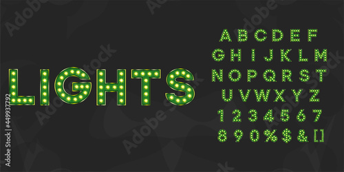 Green illuminated bulb text. Vintage bright typography for theater or showtime movie design signboard.