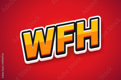 WFH word, Work From Home. S...