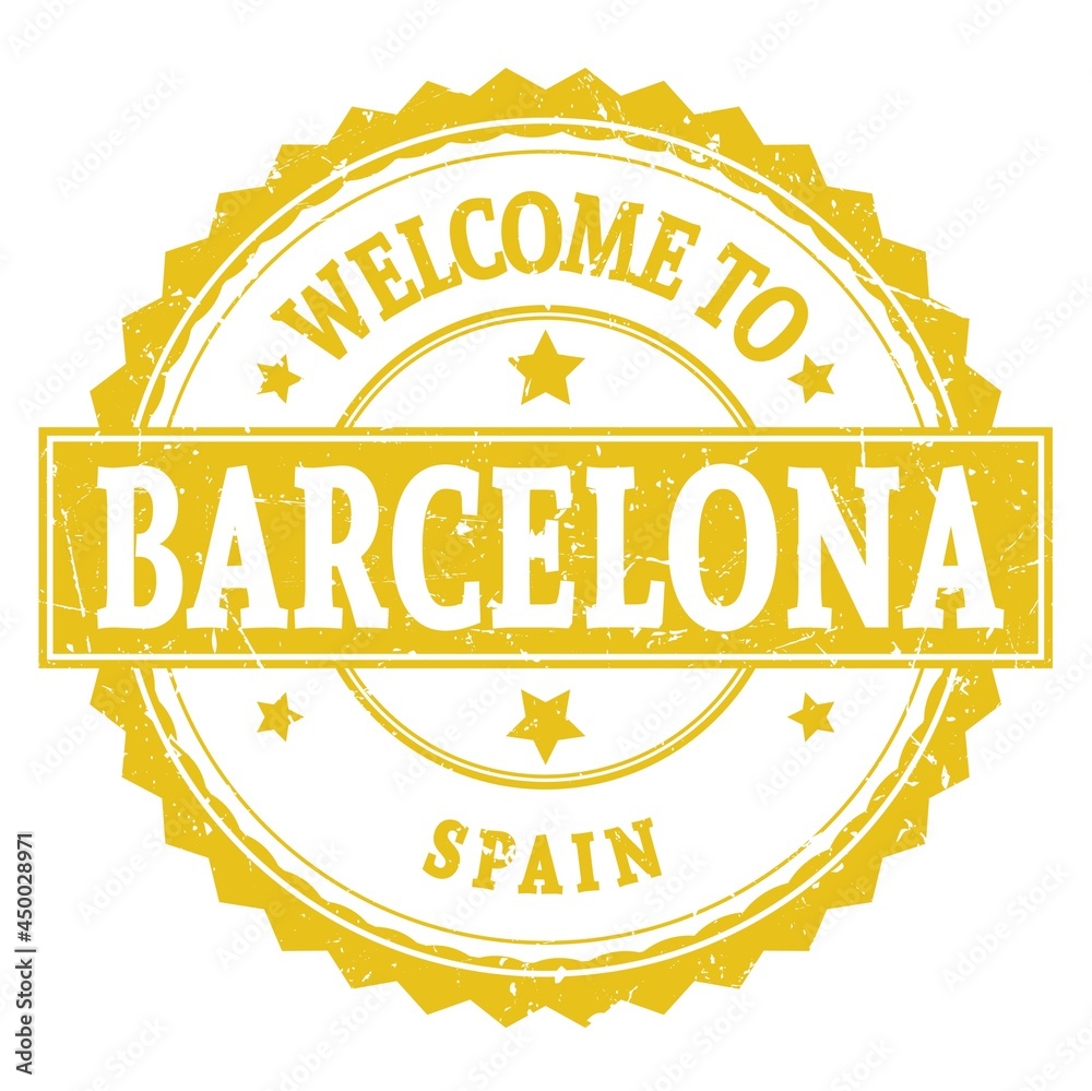 WELCOME TO BARCELONA - SPAIN, words written on yellow stamp