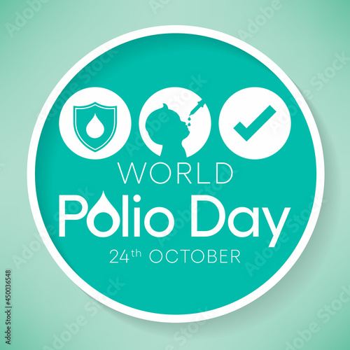 World Polio day is observed every year on October 24, poliomyelitis is a disabling and life-threatening disease caused by the poliovirus. Vector illustration