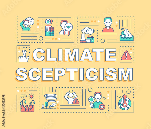 Climate skepticism word concepts banner. Global warming problems ignoring.Infographics with linear icons on orange background. Isolated creative typography. Vector outline color illustration with text