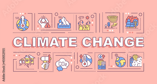 Climate change word concepts banner. Environmental disasters. Infographics with linear icons on pink background. Isolated creative typography. Vector outline color illustration with text