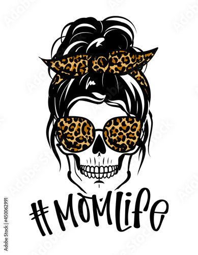 Momlife - Beautiful woman skull with aviator sunglasses and cheetah print bandana. Mom skull with messy bun, getting stuff done. Sugar skull with leopard pattern.