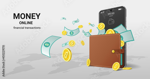 Money online on mobile phone application for financial transaction, ATM, Money transfers, Financial savings. concept for website, banner. Perspective Vector illustration