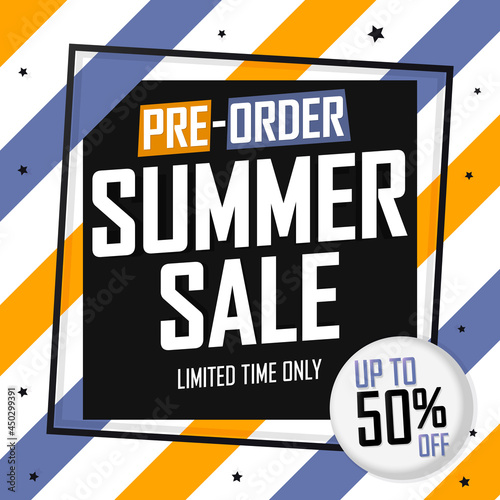 Pre-Order Summer Sale, up to 50% off, discount poster design template, promo shopping banner