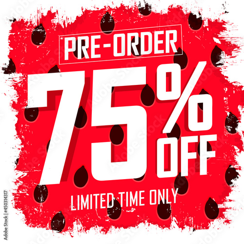 Pre-Order Sale 75% off, poster design template. Promotion banner for shop or online store, vector illustration.