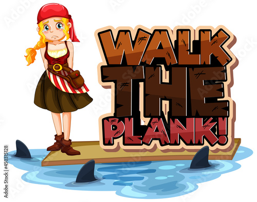 Walk the plank font banner with a pirate girl cartoon character