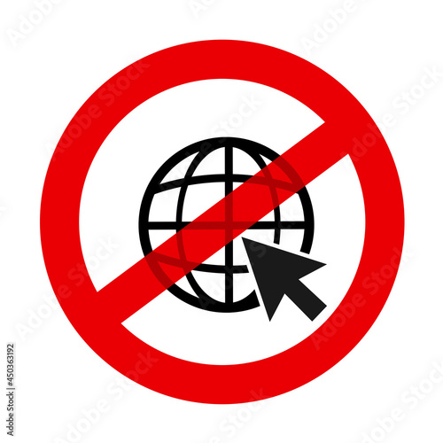 Icon, sign, symbol and pictogram of ban, forbid and prohibition of internet. Vector illustration isolated on white.