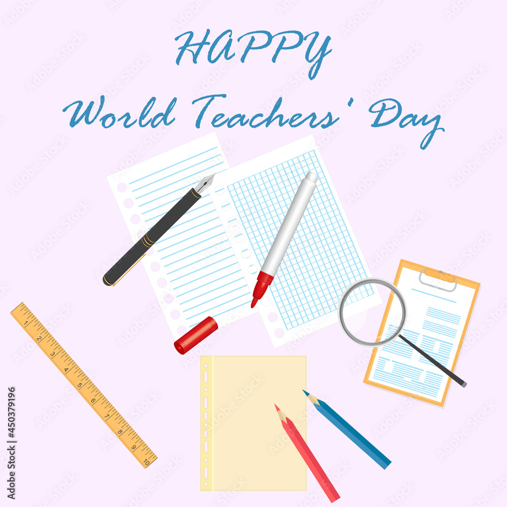 Felt pen, magnifier, fountain pen, squared sheet, ruler, pencils - vector. Education concept. Happy World Teachers Day. Back to school. Felt pen, magnifier, fountain pen, squared sheet, ruler, pencils - vector. Education concept. Happy World Teachers Day. Back to school.