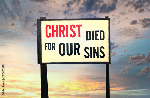 Christ died for our sins religious sign board 