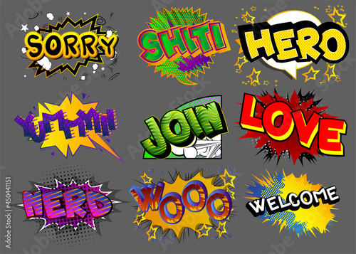 Sorry, Shit, Hero, Yummy, Join, Love, Nerd, Wooo, Welcome - Cartoon words, text effect. Speech bubble. Comics wording sound collection. Set for your comic book background, strip.