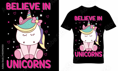 believe in unicorn  t shirt design 