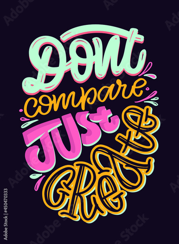 Cute hand drawn doodle lettering quote about lifestyle. Lettering poster  t-shirt design.