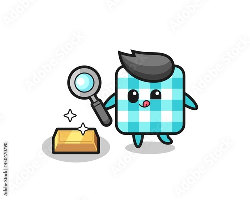 checkered tablecloth character is checking the authenticity of the gold bullion