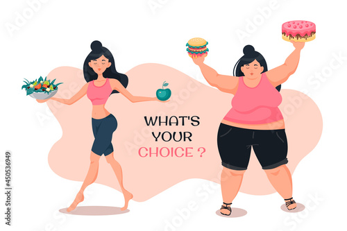 Healthy food vs. unhealthy food. The concept of choice. What is your choice? The fat and slender figure of a girl. Before and after. Nutrition, diet, healthy lifestyle. Vector illustration. Banner