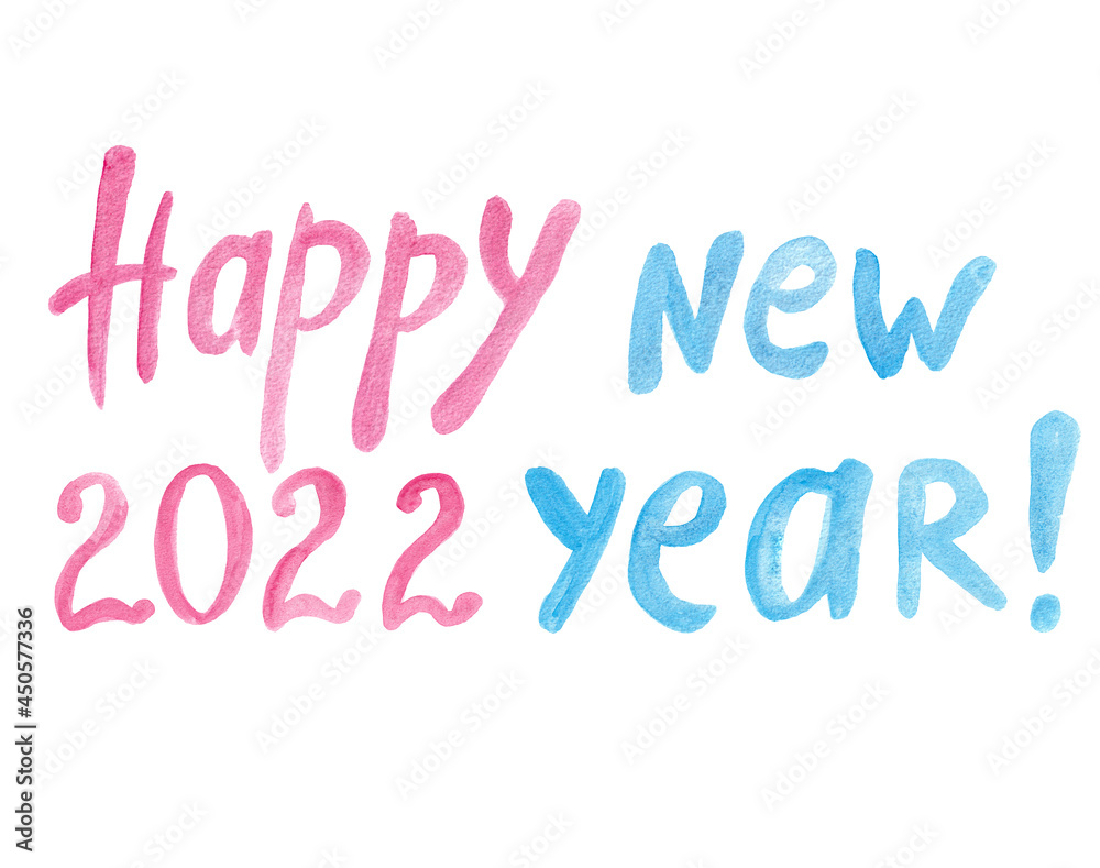 Happy New Year 2022 - watercolor painting with blue and pink numbers and text isolated on white background