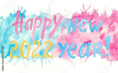 Happy New Year 2022 - watercolor painting with yellow numbers and text on blue and pink background  isolated on white