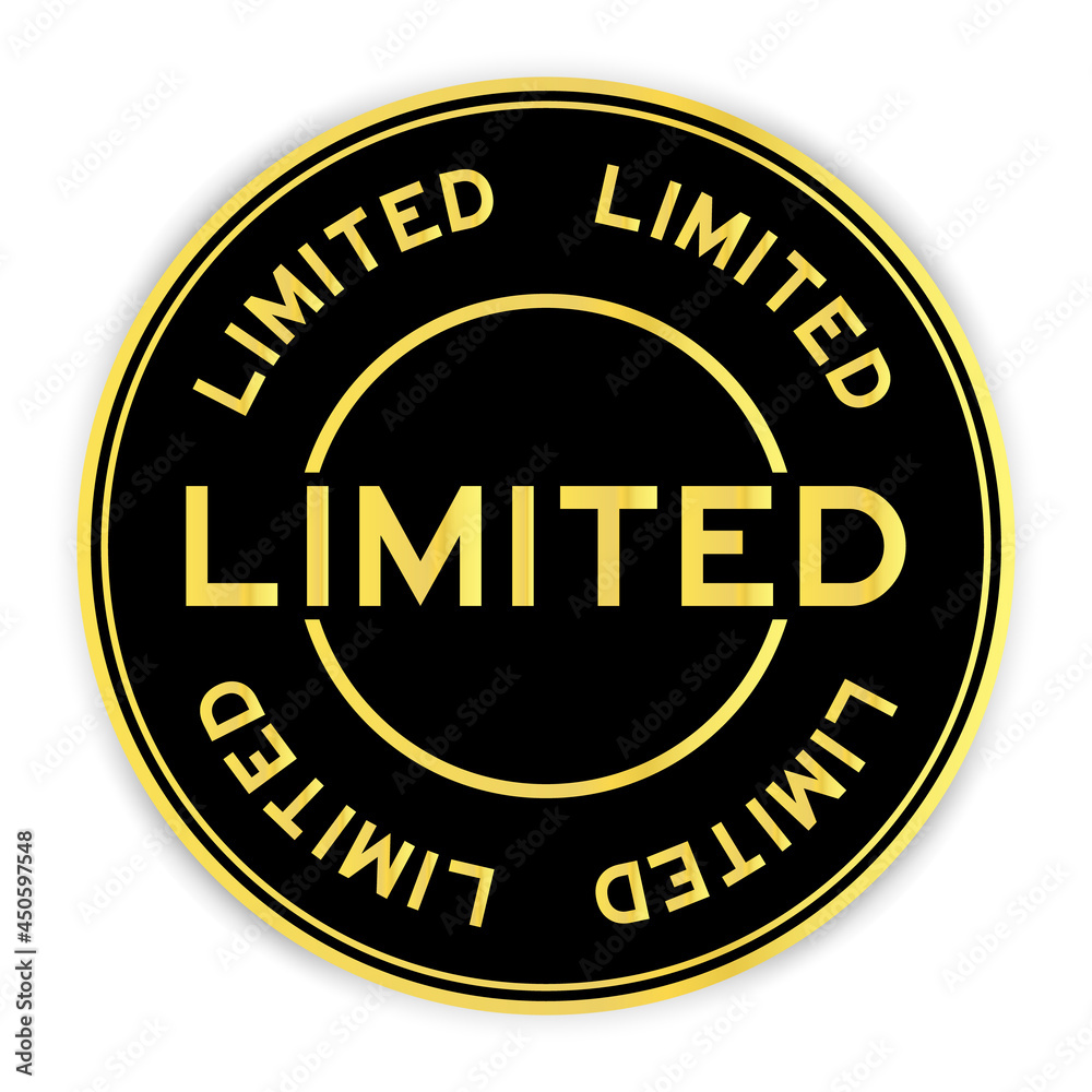 Black and gold color round label sticker with word limited on white background
