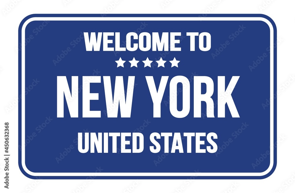 WELCOME TO NEW YORK - UNITED STATES, words written on light blue street sign stamp