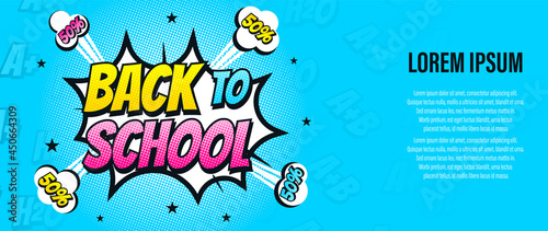 Frame, banner, poster, background, wallpaper with text Back to school 50 percent discount in a frame in pop art comic style. Cloud, dialog, thought, explosion. Cartoon style. Place for your text. 