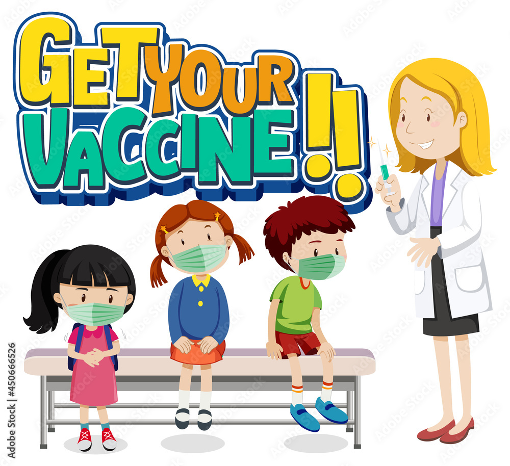 Get Your Vaccine font banner with many kids waiting in queue to see a doctor
