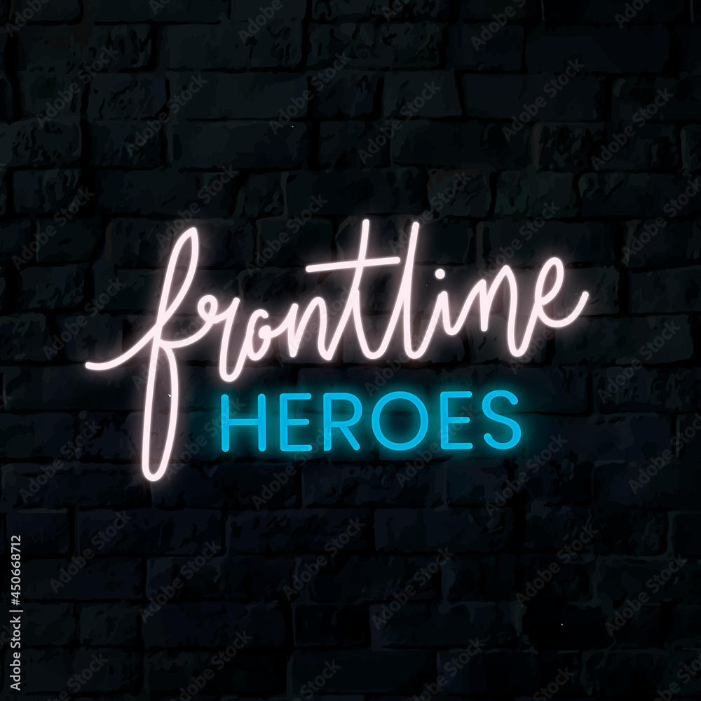 Frontline heroes coronavirus neon sign vector
