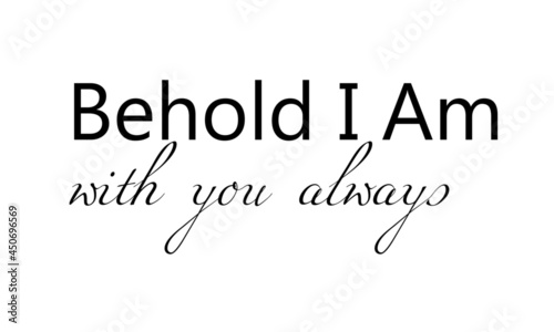 Christian Quote, Typography for print or use as poster, card, flyer or T Shirt