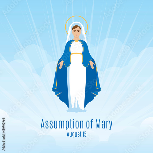 Feast of the Assumption of the Blessed Virgin Mary vector. Assumption of Mary vector illustration. Blessed Virgin Mary in heaven icon vector. Assumption of Mary Poster, August 15. Important day