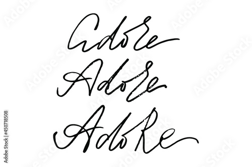 Inspirational quote Adore handwritten text vector script