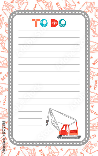 Weekly or daily planner for children. Scandinavian style. Cartoon vector illustration. Childrens construction machinery, tractor, crane. For note paper, to do list, stickers templates design