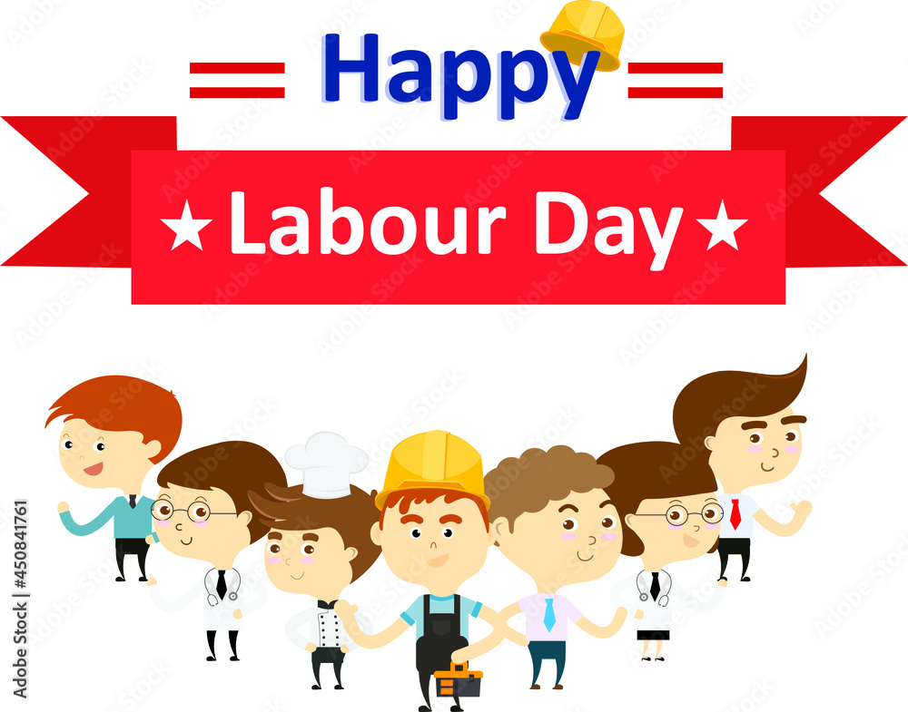 Happy Labour Day Happy Labour Day