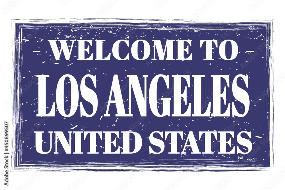 Obraz premium WELCOME TO LOS ANGELES - UNITED STATES, words written on blue stamp