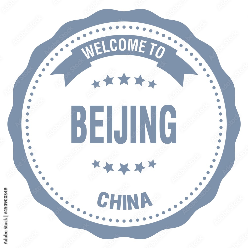 WELCOME TO BEIJING - CHINA, words written on gray stamp