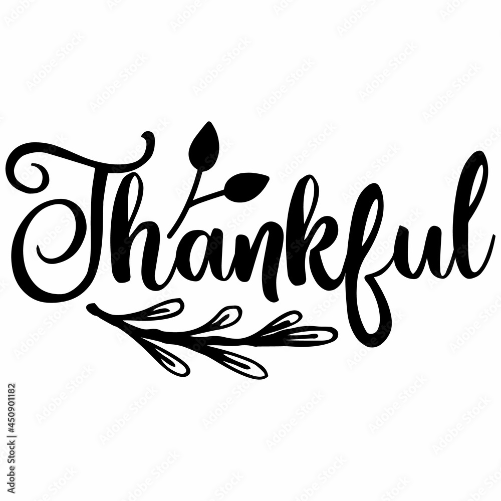 Thankful SVG Design | Typography | Silhouette | Thanks Giving SVG Cut Files