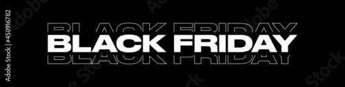 Black Friday typography banner. Black Friday modern linear typography text illustration isolated on black background. Design template for Black Friday sale banner. photo
