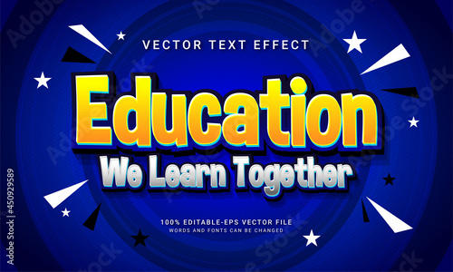 Edication we learn together editable text style effect themed education school