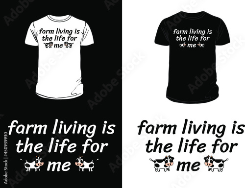 T-shirt design for farm lovers ,you can download vector files