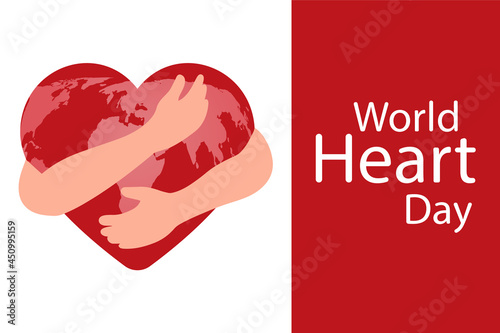 Vector illustration on the theme of the World Heart Day, celebrated annually on September 29 around the world. On the left, on a white background, a red heart with a world map embracing hands, on the 