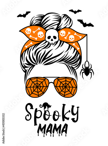 Halloween messy bun. Holiday mom life design with quote: Spooky mama. A woman's head in a bandana with skulls, aviator glasses with cobwebs, a spider and bats. Vector funny mom witch.
