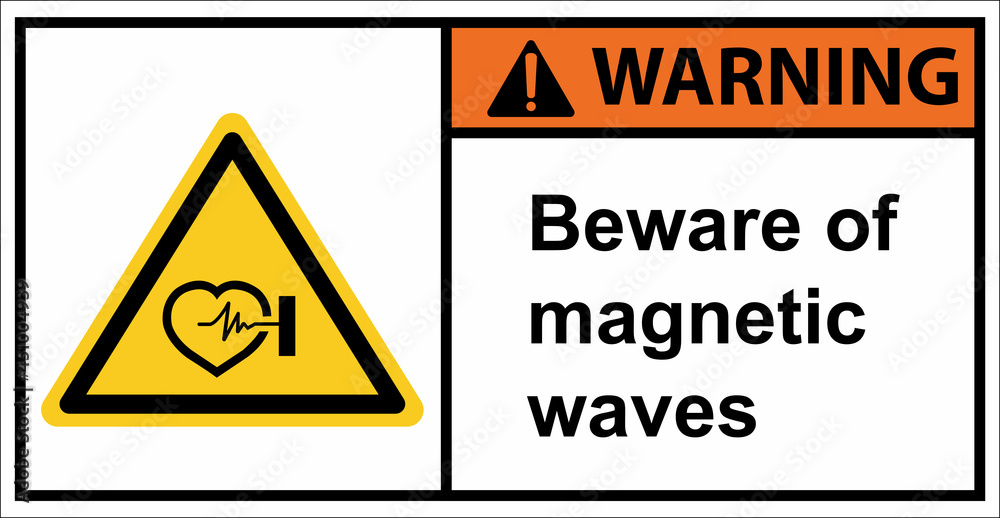 Be careful of the dangers of magnetic waves.Warning sign. Be careful of the dangers of magnetic waves.Warning sign.