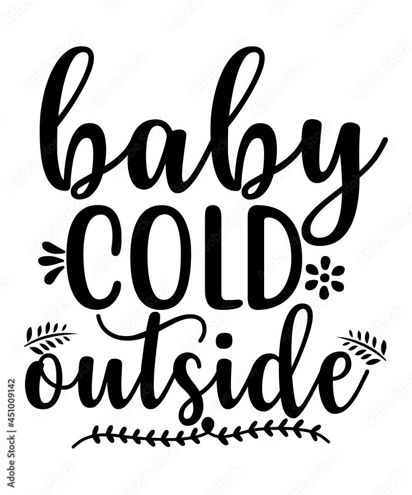 Winter SVG, holiday svg,Winter Cut Files, Winter Season SVG,Winter Saying Quotes Winter SVG, holiday svg,Winter Cut Files, Winter Season SVG,Winter Saying Quotes