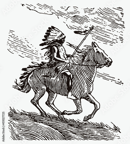 Historical war chief with feather headdress, riding a galloping horse. Illustration after antique engraving from the early 20c photo