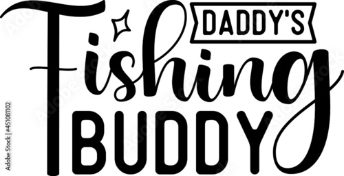 Daddy's Fishing Buddy SVG Design