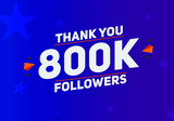 800k followers thank you colorful celebration template. social media followers achievement congratulation.