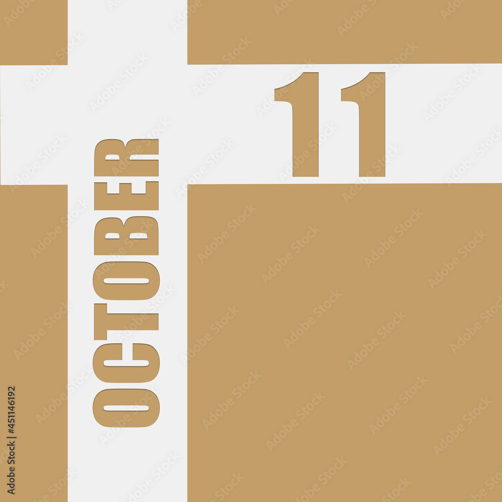 october 11. 11th day of month, calendar date.Beige background with white intersecting lines with inscriptions on them. Concept of day of year, time planner, autumn month. october 11. 11th day of month, calendar date.Beige background with white intersecting lines with inscriptions on them. Concept of day of year, time planner, autumn month.