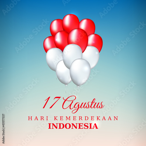 August 17, independence day indonesia, vector template with balloons indonesian flag colors on blue sky background. National holiday. Translation: August 17th Happy Indonesian Independence Day