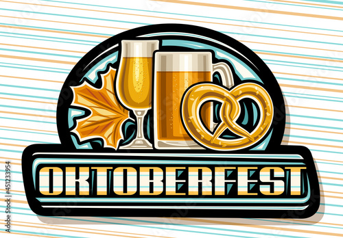 Vector logo for Oktoberfest, dark signboard with full cartoon snifter with light beer, illustration of beer mug and salted german pretzel, unique lettering for word oktoberfest on striped background.