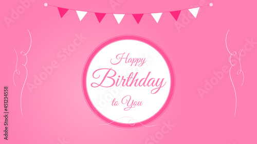 Happy birthday with pink accent. Circle, star, balloon and ring. You can use this asset for card, flyer, anniversary, special moment, background, digital gift, beloved, couple, romantic, greeting etc